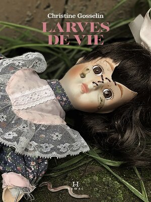 cover image of Larves de vie